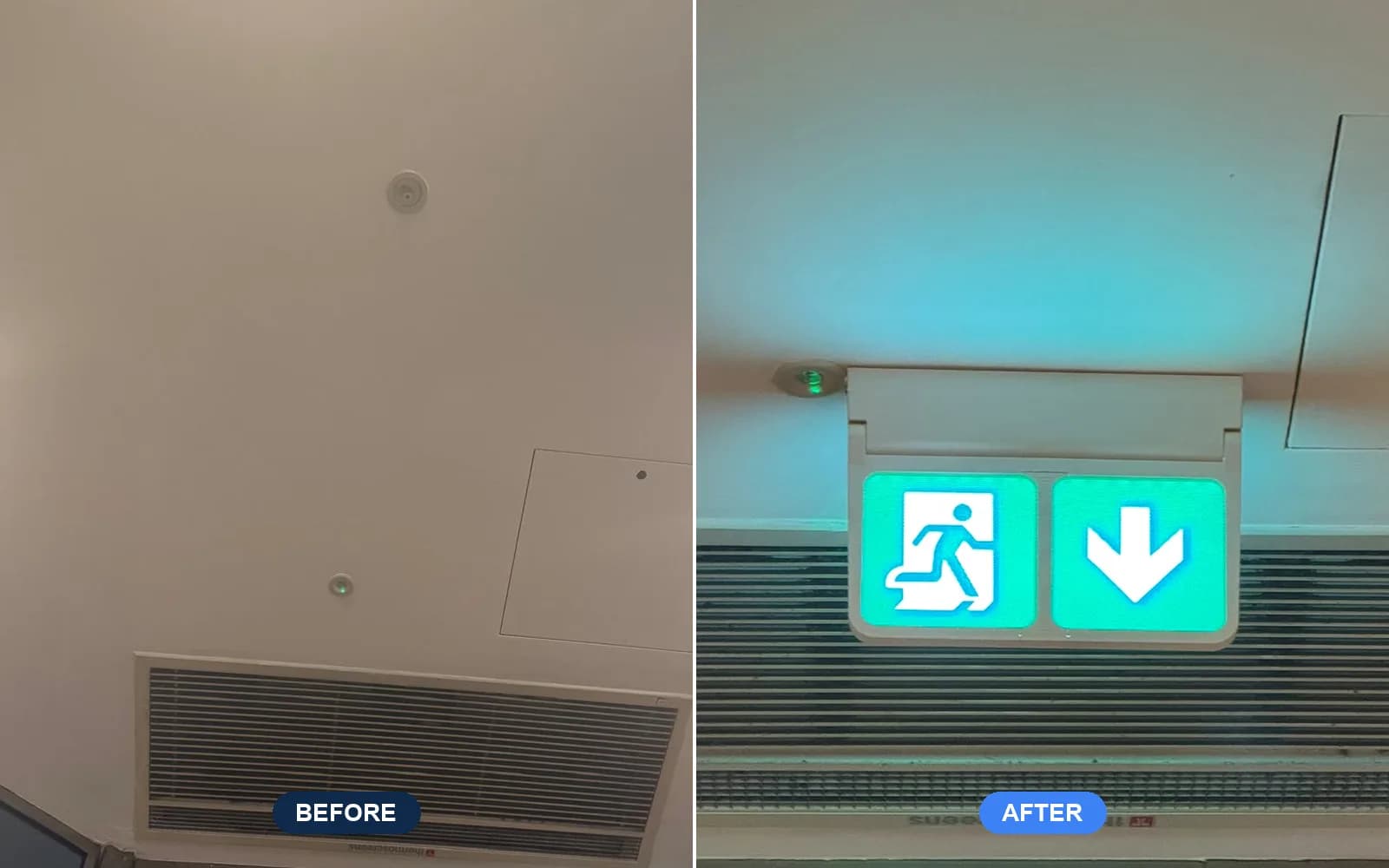 Before and after: a bare ceiling above a café entrance, then a lit green emergency exit sign fitted above the door